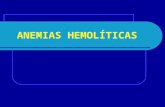 ANEMIAS HEMOLÍTICAS - Medicina 2002-2008cc0208.med.up.pt/medicina/anemia_hemolitica.ppt · PPT file · Web view2006-03-29 · ANEMIAS HEMOLÍTICAS Classificação Etiopatogénica