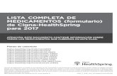 LISTA COMPLETA DE MEDICAMENTOS (formulario) de Cigna ... · MEDICAMENTOS (formulario) de Cigna-HealthSpring para 2017 ... o a su médico que obtengan autorización previa para determinados