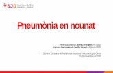 Pneumònia en nounat - academia.cat · Cas clínic • Nounat de 16 dies de vida • Dificultat respiratòria de 12 hores d’evolució, en context de tos i mucositat iniciades 24