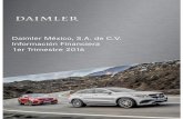 Daimler México, S.A. de C.V. Información Financiera 1er ... Q1 2016 VF DMEX... · Freightliner y Autobuses de la marca Mercedes-Benz, ... Daimler Autobuses 577 542 -35 -6.1% Mercedes-Benz