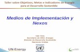 Medios de Implementación y Nexos · Posibles Metas / Indicadores de Nexos Energéticos 12 4. Nexo Energía - Agua • Minimizar el uso de agua en todos los pasos relevantes en los