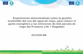 Experiencias demostrativas sobre la gestión sostenible del ...life-regadiox.es/wp-content/uploads/2015/02/Experiencias... · en el diseño hidráulico de las parcelas. ... (para