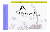 Z Gancha  A... · 2 P R E S E N T A C I Ó N ística “A gancha” é un proxecto do Equipo de Dinamización Lingüística do IES Miguel Ángel González Estévez.