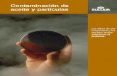 Contaminación de aceite y partículasdocshare04.docshare.tips/files/22233/222334727.pdf · • Los centrífugos, los tornillos secos y los compresores recíprocos "sin aceite" pueden