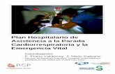 Plan Hospitalario de Asistencia a la Parada ...wp.gapllano.es/wp-content/uploads/2017/02/rcpPuertollano.pdf · emergencia en el hospital, correspondiendo 18 de ellos a áreas de hospitalización,