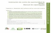 Estimación de costo s de oportunidad de REDD+ Manual de ...forestcarbonpartnership.org/sites/forestcarbonpartnership.org/files... · Capítulo 5. Medición del carbono de los usos