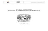MANUAL DE USUARIO REGISTRO DE …...Manual de Usuario UNAM-DGIRE-MU-EXTRAORDINARIOS-V1b 2 TABLA DE CONTENIDO 1. INTRODUCCIÓN 3 A. PROPÓSITO DEL DOCUMENTO ...