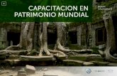 CAPACITACION EN Boletín informativo 5 PATRIMONIO … · 2 Primera reunión de administradores Latinoamericanos de sitios de arte rupestre de Patrimonio Mundial 3 Patrimonio Mundial