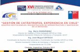 “GESTIÓN DE CATÁSTROFES, EXPERIENCIA EN CHILE”congresodevialidad.org.ar/congreso2012/conferencias-especiales/... · Diseño de Puentes en Chile Lecciones aprendidas PUENTES