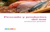 Pescado y productos del mar - Clúster Alimentario de Galicia · El pescado y los productos del mar se encuentran entre los alimentos más comercializados a nivel mundial. En 2012