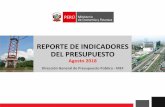 REPORTE DE INDICADORES DEL PRESUPUESTO · REPORTE DE INDICADORES DEL PRESUPUESTO Agosto 2018 Dirección General de Presupuesto Público - MEF
