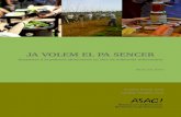 JA VOLEM EL PA SENCER - Observatori DESCobservatoridesc.org/sites/default/files/ja_volem_el_pa_sencer_1.pdf · Agroecologia; i s'analitzen els antecedents, l'origen i l'evolució