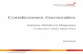 Condiciones Generales - Seguros Atlas · FF-428-PDF/04-2016 Condiciones Generales Gastos Médicos Mayores Colectivo Atlas Med Plus Abril/2016