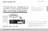 Televisor digital a color con pantalla - sony-latin.com · 3 C:\Users\ming\Desktop\4270401361\LS02REG.fm KDL-60/55/46NX720/55/46HX820/XBR-65/55/46HX929 4-270-401-36(1) Su TV BRAVIA