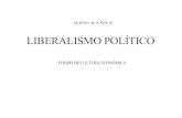 LIBERALISMO POLÍTICO - mercaba.org¡nea/Rawls... · El liberalismo político presupone que, en cuanto a propósitos políticos, una pluralidad de doctrinas comprensivas razonables,