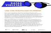 A DE GÉNERO - incaa.gov.ar · A DE GÉNERO Este ciclo de Gafas Violetas fue pensado para que las salas independientes, comerciales y Espacios INCAA de todo el país puedan ofrecer