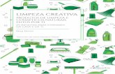 Limpeza Creativa - catroventos.galcatroventos.gal/wp-content/uploads/2018/03/Limpeza-Creativa.pdf · Tradución María Mediero Mayán Limpeza Creativa produtos de limpeza e cosméticos