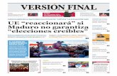UE “reaccionará” si Maduro no garantiza “elecciones creíbles”2018.versionfinal.com.ve/wp-content/uploads/2018/02/d3376.pdf · del boicot de la principal alianza opo-sitora