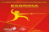 XI JUEGOS SURAMERICANOS COCHABAMBA 2018 ESGRIMA · 04 codesur comitÉ organizador de los xi juegos suramericanos cochabamba 2018 esgrima manual de competición xi juegos suramericanos