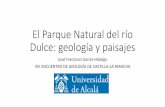 El Parque Natural del río Dulce: geología y paisajes · Fuente: De Vicente, G. and Muñoz-Martín, A. [2013] ... Piedemontes del Sistema Central y Montes de Toledo Macizos montañosos