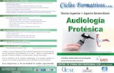 Técnico Superior + Experto Universitario Audiología ... · Audiología Protésica Ciclos Formativos, en ICSE RECURSOS TÉCNICOS Y DIDÁCTICOS • Equipamiento Técnico de las aulas
