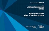 Ensemble de Cadaqués - contrapunto-fbbva.es · de todo el país —desde el Teatro Real ... la música sinfónico-coral y la ópera, ... escuela de música de su ciudad natal