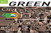 4/11 - archivo-es.greenpeace.org · Cuarentones y guerreros del arcoíris. Cumplimos 40 años. Han sido 40 años trabajando por un planeta verde y en paz. 40 años agitando conciencias,