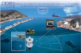 DDS Sistema de Detección de Intrusos para Vigilancia y ... fileDDS-03 es un sonar activo de alta frecuencia especialmente diseñado para proteger puertos, buques fondeados e infraestructuras