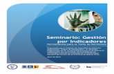 Seminario: Gestión por Indicadores - fi.upm.es · Engineering Lab de la Universidad Carlos III de Madrid en ... Tipos de variables. Medición. Indicadores e inductores. Propiedades