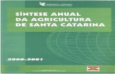 Síntese Anual da Agricultura de Santa Catarina - 2000 - 2001docweb.epagri.sc.gov.br/website_cepa/publicacoes/Sintese_2001.pdf · SECRETARIA DE ESTADO DO DESENVOLVIMENTO RURAL E DA