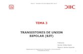 TEMA 3 TRANSISTORES DE UNION BIPOLAR (BJT) file• Los transistores de unión bipolares, son dispositivos de estado sólido de tres terminales, núcleo de circuitos de conmutación
