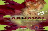 3 A disfrutar el Carnaval! - Actualidadciudadreal.es/documentos/NUEVOS/revista_carnaval_16.pdf · carroza, comparsas y música, ... por el de la sardina, esperando tener la alegría