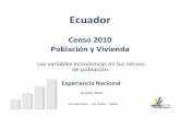 Ecuador - Comisión Económica para América Latina y el ... · • 221 cantones* • 1018 parroquias* ... Enero Sociabilizacióndel Cuestionario Censal Loja –UTPL, Guayaquil ...