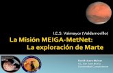 La Misión MEIGA-MetNet: La exploración de Marte · AÑO INTERNACIONAL DE LA ASTRONOMÍA En el año 1609 Galileo Galileimirópor primera vez al cielo con un telescopio. …miróel