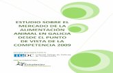 ESTUDIO SOBRE EL MERCADO DE LA ALIMENTACIÓN … · estudio sobre el mercado de la alimentaciÓn animal en galicia desde el punto de vista de la competencia 2009 estudio realizado