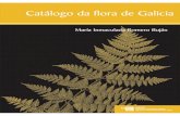 Catálogo da Flora de Galicia - ciencias-marinas.uvigo.es · María Inmaculada Romero Buján GI-1934 TTB Universidade de Santiago de Compostela Catálogo da Flora de Galicia Monografías