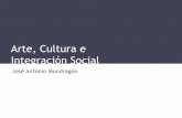 Arte, Cultura e Integración Social fileVíctimas de violencia ... Arte e Intervención Social . Personal Trabajo en equipo Entorno social Acercamiento cultura Arte e Intervención