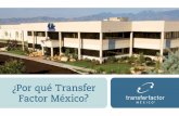 ¿Por qué Transfer Factor México? TFMex_web.pdf · 2003—4Life Research LLC es reconocida por ser el Nº 15 de la lista ... Transfer Factor te da un beneficio realmente superior.