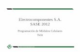 Electrocomponentes S.A. SASE 2012 filemultimedia ( MMS , Servicio de mensajes multimedia ). Conceptos básicos: ... Brasil 900Mhz-1800Mhz. • Modulación: GMSK (Gaussian Minimun Shift