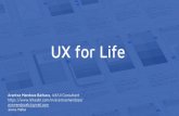UX for Life - 2017.mexicocity.wordcamp.org · UX for Life ! Arantxa Mendoza Bárbara - UX/UI Consultant ! WordCamp CDMX 2017 Satisfacer las necesidades exactas del cliente Simplicidad