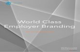 World Class Employer Branding - diarioabierto.es · ”Matricularme y asistir a la Employer Branding Academy ha sido uno de los pasos más importantes que he dado en mi vida profesional