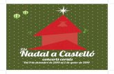 Nadal a Castelló · La flauta mágica, ... Chiquilín de bachín Astor Piazzolla ... Libertango * obertura Astor Piazzola