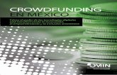 CROWDFUNDING EN MéXICO · 6 CrowDFunDing en MÉxiCo AMC Asociación Mexicana de Crowdfunding AMiPCi Asociación Mexicana de Internet BiD Banco Interamericano de Desarrollo Ce Capital