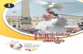 FRANCISCO, PADRE Y AMIGO - catequistas.pecatequistas.pe/wp-content/uploads/2017/11/s1-papa_francisco.pdf · El primer Papa americano es el jesuita argentino Jorge Mario Bergo-glio.