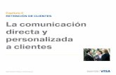 Capítulo 5 retenCión de CLientes La comunicación directa y · Customer Relationship Management (CRM) es un modelo para la gestión de las interacciones de una empresa con sus clientes.