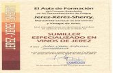El Aula de Formación del Consejo Regulador de las ... · El Aula de Formación del Consejo Regulador de las Denominaciones de Origen Manzanilla-Sanlúcar de Barrameda y Vinagre de