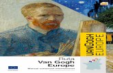 ES - routevangogheurope.eu · Monsieur Jacques, el restaurante del museo, ofrece los menús Van Gogh para grupos, inspirados en la vida y obra del artista. También