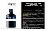 ARCO DE LA VEGA TEMPRANILLO - douro.com.mx · PAIS : España REGION : Vino de la Tierra de Castilla y León. BODEGA: Bodegas Avelino Vegas CARACTERISTICAS: Vino tinto joven elaborado