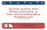 Guía para las Elecciones y las Actividades Políticas · Proyecto del Cuestionario de los Candidatos ... tratar las preguntas políticas y sociales y evaluar a los candidatos y sus