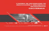 CARTERA DE NECESIDADES DE INNOVACIÓN Y … · la industria de la geotermia y del correspondiente Centro Mexicano de Innovación en Energía Geotérmica (CEMIE-Geo), cuya operación